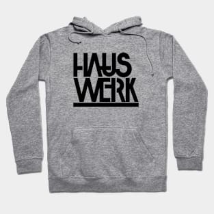 HAUS WERK Hoodie